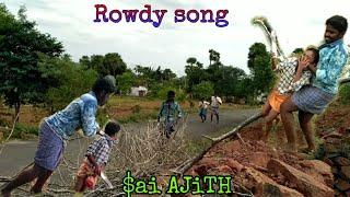 Oorambuttu ooru sandaila rowdy gana song