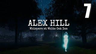 Alex Hill: Whispers at White Oak Inn [07] Let's Play Walkthrough - PART 7