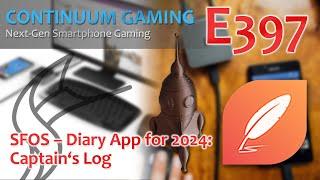 Continuum Gaming E377: SFOS App – Captain's Log