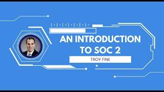 An Introduction to SOC 2