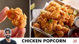 KFC Style Chicken Popcorn | Fried Chicken Recipe | चिकन पॉपकॉर्न बनाने का तरीका | Chef Sanjyot Keer