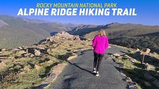 Hiking in Rocky Mountain National Park, Alpine Ridge Trail, Colorado #365sol