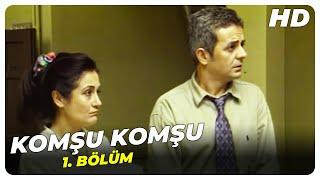 Komşu Komşu 1. Bölüm | Nostalji Diziler