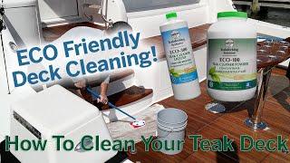 Proper Teak Deck Cleaning with Teakdecking Systems ECO Products