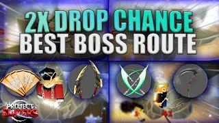 2X DROP EVENT BEST BOSS ROUTE UPDATE 1.5 (Project Slayers)