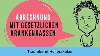 Traumberuf Heilpraktiker Psychotherapie: Abrechnung mit gesetzlichen Krankenkassen