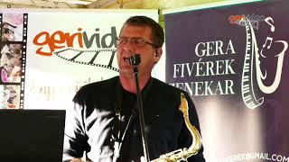 Gera Fivérek - Jó lenne most