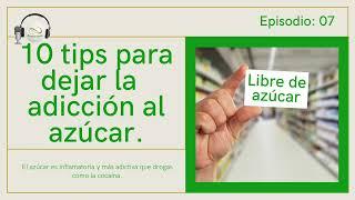 10 tips para dejar la adicción al azúcar