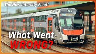The New Intercity Fleet - What Went Wrong?