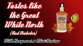 Worst Whisky Watch: Tap 357 Maple Flavored Whisky Review