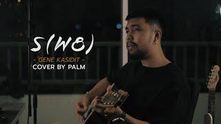 ร (W8) - GENE KASIDIT  (Cover by Palm)