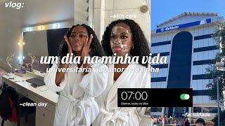 vlog: UM DIA NA MINHA VIDA morando sozinha | faculdade, trabalho, clean day &+