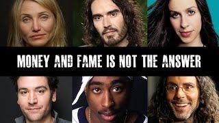 Celebrities Speak Out On Fame & Materialism