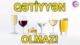 Bu xəstəliklərdə spirtli içki qətiyyən olmaz