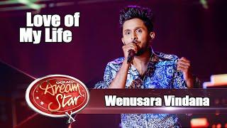 Wenusara Vindana | Love of My Life |Dream Star Season 10