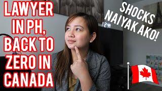 LAWYER IN PH, BACK TO ZERO IN CANADA | WHY??? | BUHAY CANADA VLOG#49