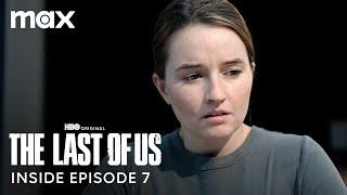 The Last of US Season 2 | Inside Episode 7 | Max