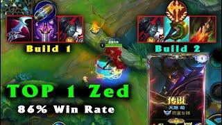 Top 1 Zed Wild Rift - 86% Win Rate | 2 Gameplay 2 Build carry game in Challenger rank China