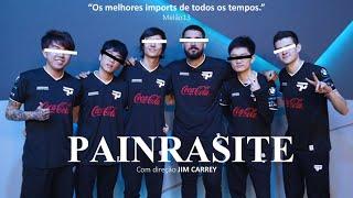 PAINRASITE (Paródia do filme Parasite com a paiN Gaming 2020 1° Split)