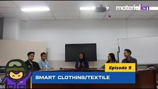 Smart Clothing: Teknologi Masa Depan di Dunia Tekstil I Podcast Materialien Ep. 5