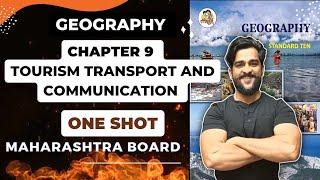 Chapter 9 Tourism Transport and Communication One shot Geography Revision 10th Std Maharashtra Board