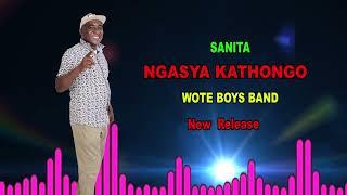 NGASYA KATHONGO OFFICIAL AUDIO BY SANITA WOTE