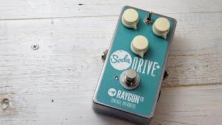 RAYGUN FX - SODA DRIVE+ NEW FOR JAN 2016!