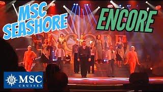 Encore MSC Seashore Theatre Show Madison Theater Full Show POV Musical Dance Performance