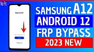 Samsung A12 Frp Bypass Android 12 | A12 Frp Unlock without pc | last update 2023 | As Frp