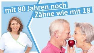 Zahngesundheit: mit 80 Jahren noch Zähne wie mit 18! | Zahnarzt Großostheim-Pflaumheim, N. Redjai