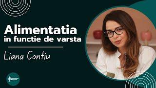 Alimentatia in diferitele etape ale vietii | Drd. Liana Contiu