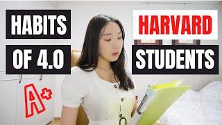 Habits of 4.0 Harvard Students | How I Got Straight A's | Study Tips