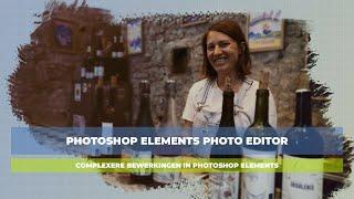 Photoshop Elements Photo Editor - Complexere bewerkingen in Photoshop Elements