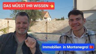 DAS MÜSST IHR WISSEN  AUGEN AUF BEIM IMMOBILIENKAUF - LEBEN IN MONTENEGRO 