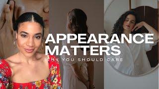 Your APPEARANCE MATTERS | a christian woman perspective