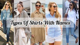 Types of shirts with names/Types of shirts for girls/women/Different types of shirts/Shirts names