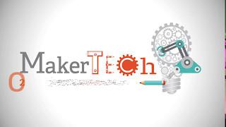 Maker Tech 2017