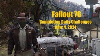 Fallout 76 Completing Daily Challenges For June 4, 2024 Quick Easy Guide