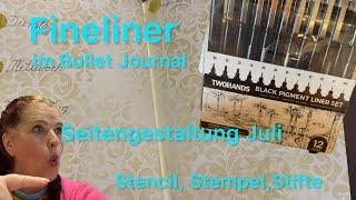 Bullet Journal  perfekt unperfekt  Juli Seiten gestalten  Fineliner getestet 