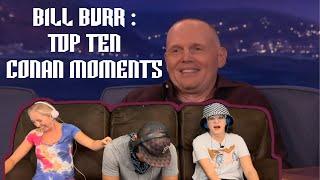 Bill Burr Top 10 Conan Moments - Reaction!