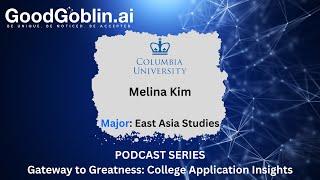 GoodGoblin Podcast: Melina Kim from Columbia University