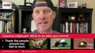 Coach's Clipboard- What to do after you commit