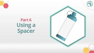 HOW TO: Using Your Spacer | Medical Channel Asia