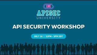 API Security Workshop | Protect Your APIs with Best Practices