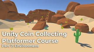 Unity Coin Collecting Platformer Part 7: Environment