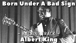 Born Under A Bad Sign » Backing Track