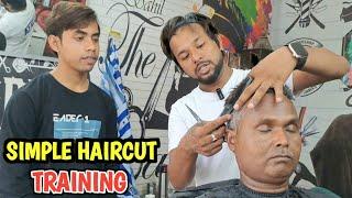 Simple Haircut - Training by Sahil Barber | Full Tutorial Step By Step