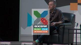 The Future of Making (Full Session) | Interactive 2014 | SXSW