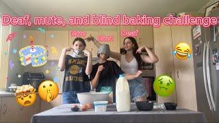 Blind, deaf, and mute baking challenge with cooper!!￼