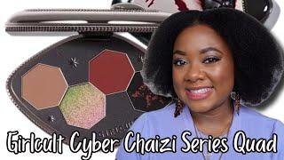 GIRLCULT CYBER CHAIZI SERIES QUAD #52 | SWATCHES & 2 LOOKS